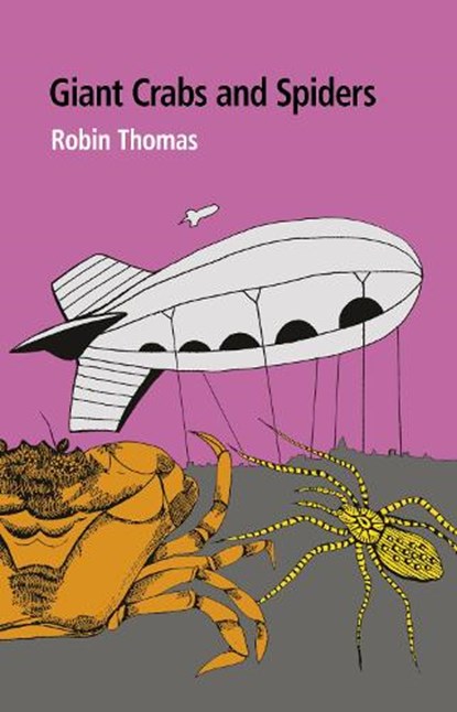 Giant Crabs and Spiders, Robin Thomas - Paperback - 9781915048295