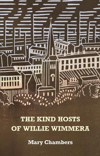The Kind Hosts of Willie Wimmera, Mary Chambers - Paperback - 9781915048363