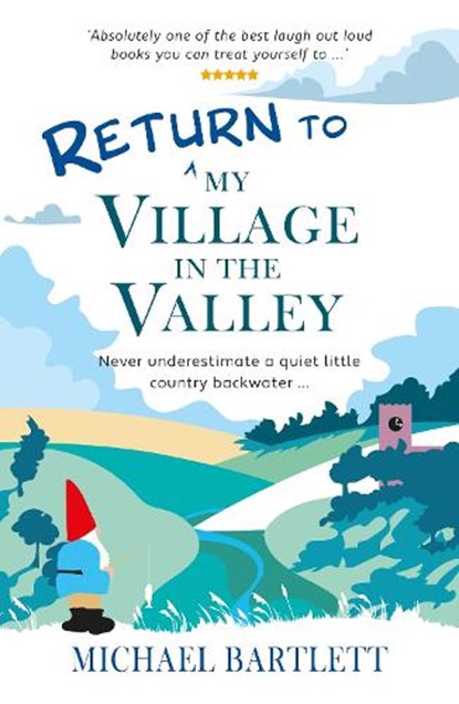 Return to My Village in the Valley, Michael Bartlett - Paperback - 9781915067562