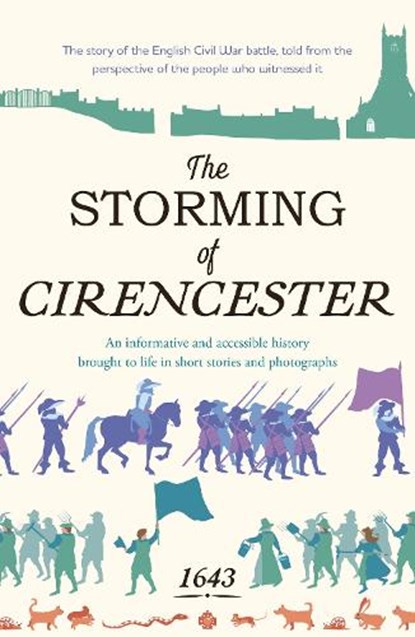 The Storming of Cirencester, Various Young Writers - Paperback - 9781915067661