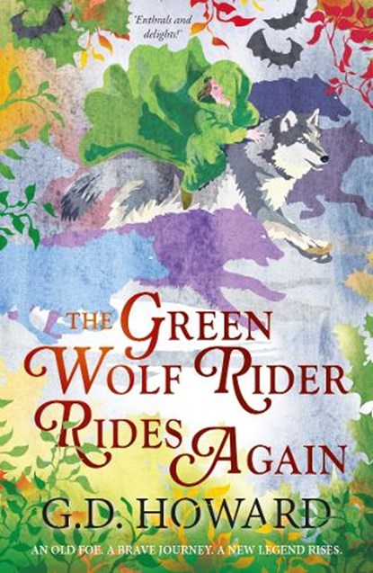 The Green Wolf Rider ... Rides Again, G. D. Howard - Paperback - 9781915067739
