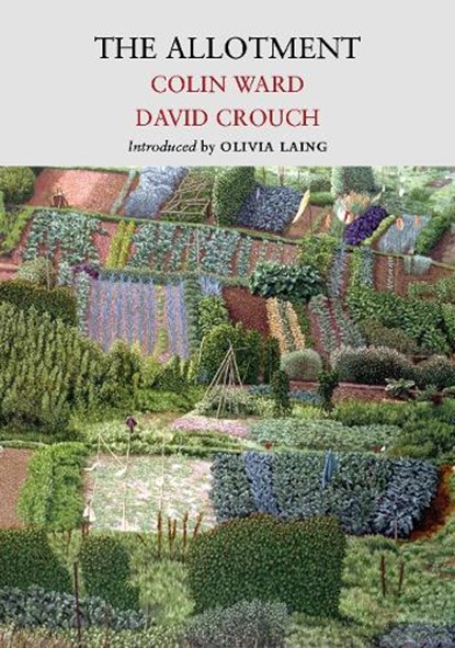 The Allotment, Colin Ward ; David Crouch - Paperback - 9781915068231