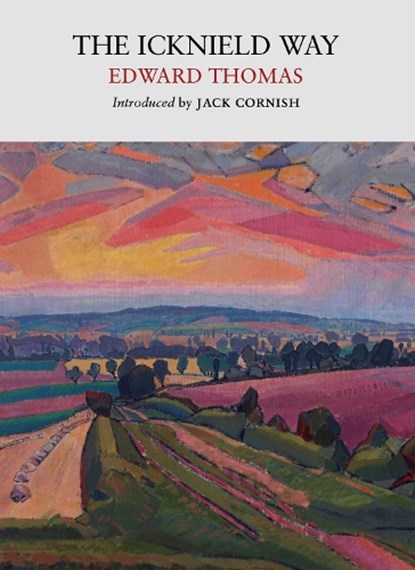 The Icknield Way, Edward Thomas - Paperback - 9781915068538