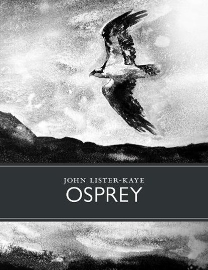 Osprey, John Lister-Kaye - Gebonden - 9781915068606