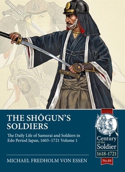 The Shogun's Soldiers, Michael Fredholm Von Essen - Paperback - 9781915070333
