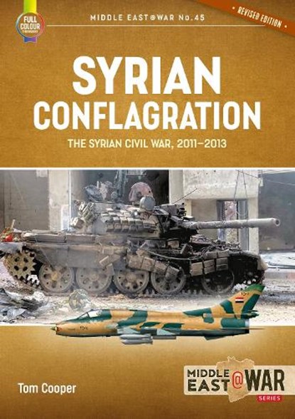 Syrian Conflagration, Tom Cooper - Paperback - 9781915070814