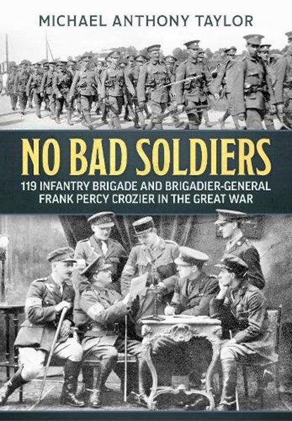 No Bad Soldiers, Michael Anthony Taylor - Paperback - 9781915070845