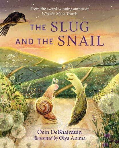 The Slug and the Snail, Oein DeBhairduin - Gebonden - 9781915071071