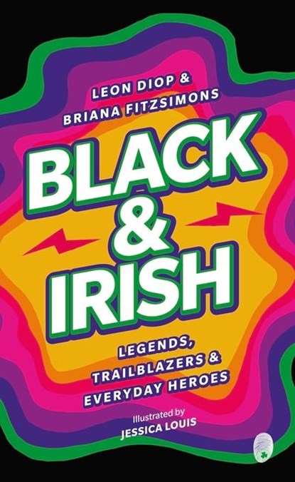 Black & Irish, Leon Diop ; Briana Fitzsimons - Paperback - 9781915071231