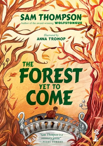 The Forest Yet to Come, Sam Thompson - Gebonden - 9781915071620