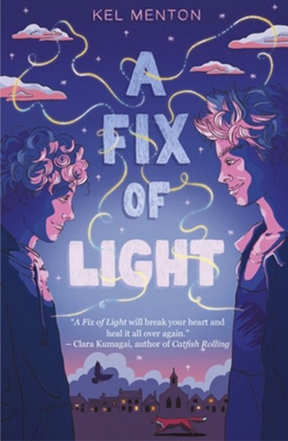 A Fix of Light, Kel Menton - Gebonden - 9781915071644