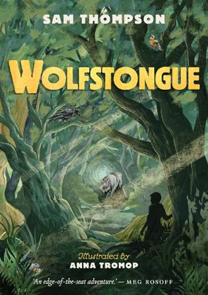 Wolfstongue: "A modern classic" – The Times, Sam Thompson - Paperback - 9781915071972