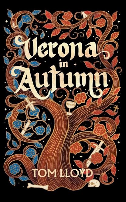 Verona in Autumn: What next for Romeo and Juliet?, Tom Lloyd - Paperback - 9781915073129