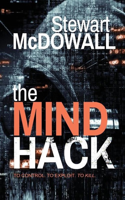 The Mind Hack, Stewart McDowall - Paperback - 9781915073310