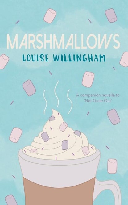 Willingham, L: Marshmallows, Louise Willingham - Paperback - 9781915073549