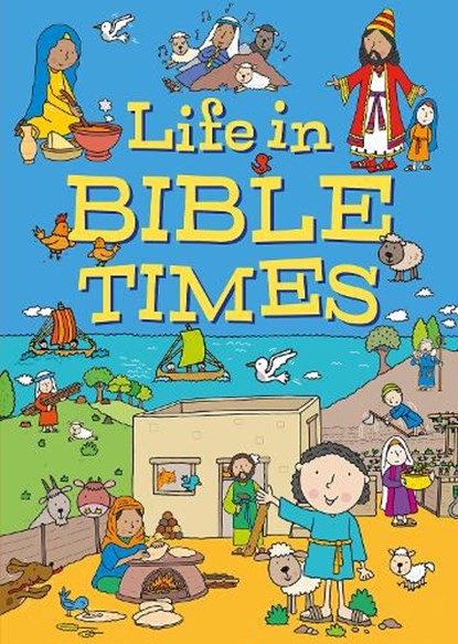Life in Bible Times, Tim Dowley - Gebonden - 9781915074300