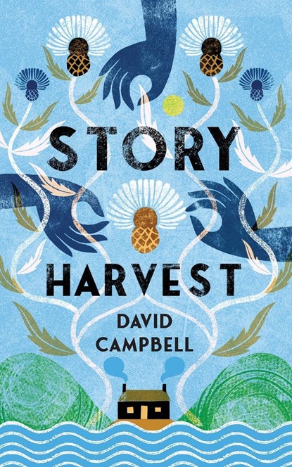 Story Harvest, David Campbell - Paperback - 9781915075048