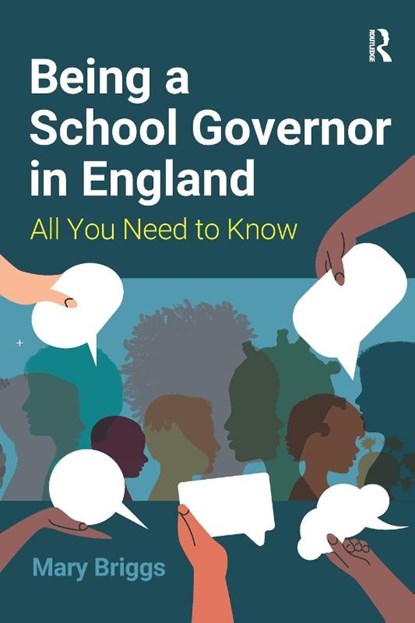 Being a School Governor in England, Mary Briggs - Paperback - 9781915080929