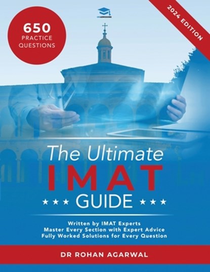 The Ultimate IMAT Guide, Rohan Agarwal - Paperback - 9781915091017