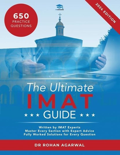 The Ultimate IMAT Guide, Rohan Agarwal - Paperback - 9781915091017