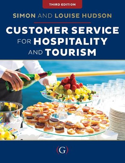 Customer Service for Hospitality and Tourism, Simon (University of South Carolina) Hudson ; Louise (freelance journalist specializing in sport and travel writing) Hudson - Gebonden - 9781915097132