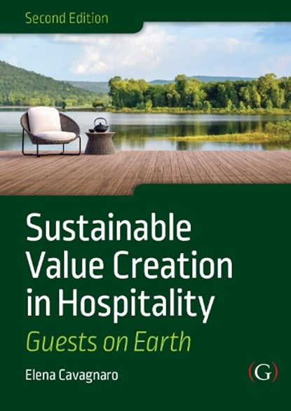 Sustainable Value Creation in Hospitality, Elena (Professor of Applied Sciences Cavagnaro - Paperback - 9781915097880