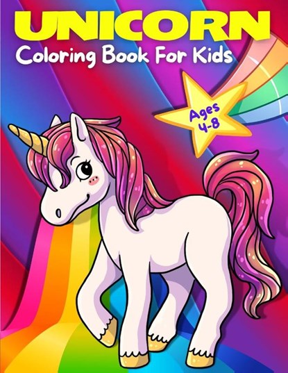 Unicorn Coloring Book For Kids Ages 4-8, Art Books - Paperback - 9781915100115