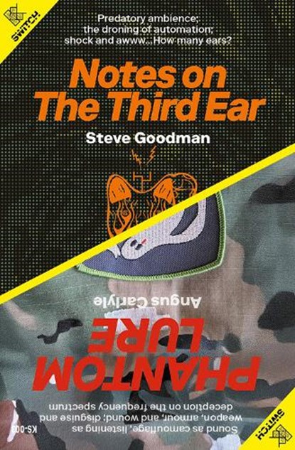 Notes on the Third Ear / Phantom Lure, Steve Goodman ; Angus Carlyle - Paperback - 9781915103208
