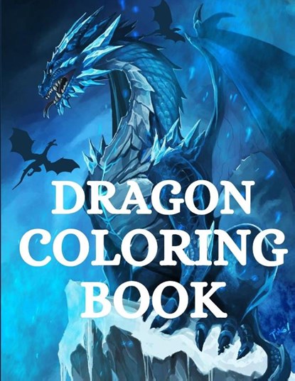 Dragon Coloring Book, Nikolas Parker - Paperback - 9781915104007