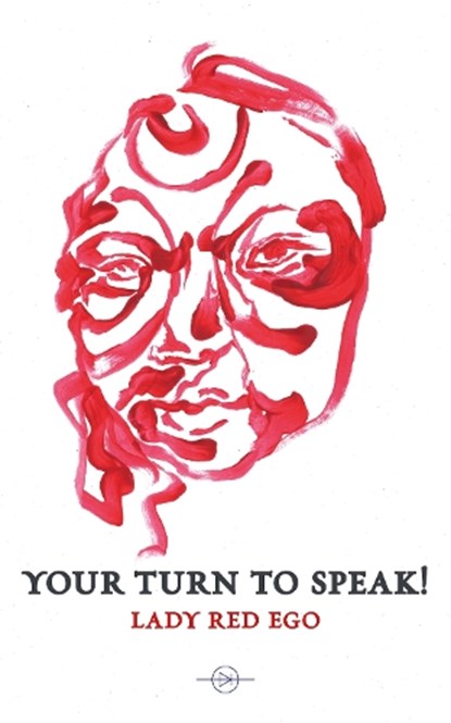 Your Turn to Speak!, Lady Red Ego - Paperback - 9781915108104