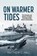 On Warmer Tides, Matthew C. Hall - Paperback - 9781915113719