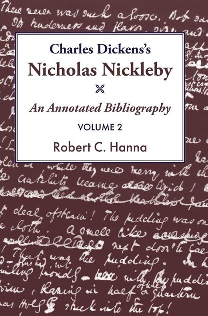 Charles Dickens's Nicholas Nickleby&#8203;, Robert C Hanna - Gebonden - 9781915115324