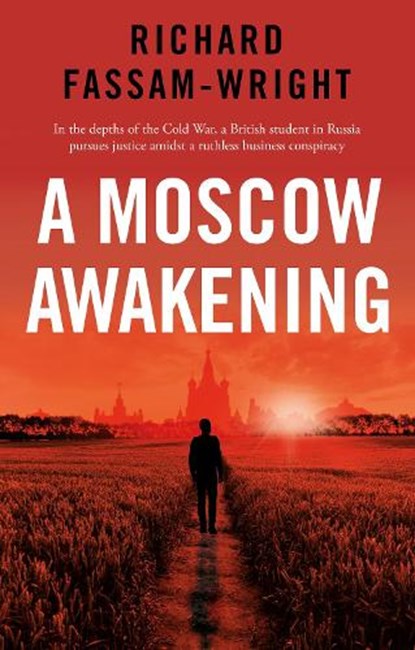 A Moscow Awakening, Richard Fassam-Wright - Paperback - 9781915122568