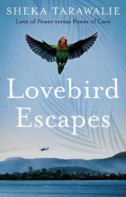 Lovebird Escapes, Sheka Tarawalie - Paperback - 9781915122704