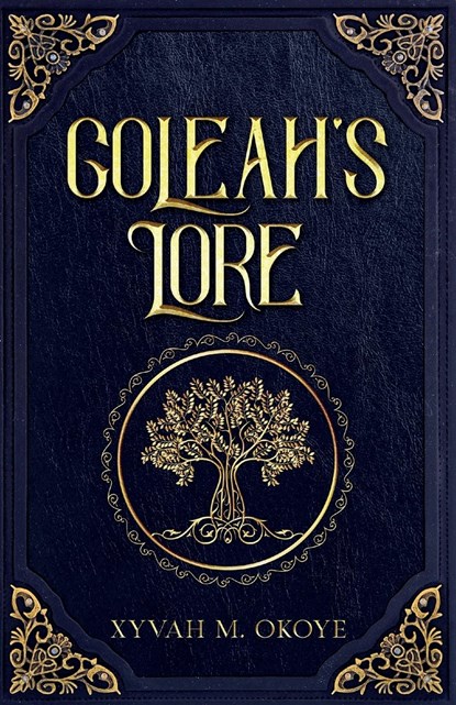 Goleah's Lore, Xyvah M. Okoye - Paperback - 9781915129567