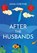 After the Husbands, Gina Cheyne - Gebonden - 9781915138170