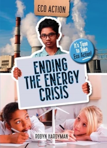 Ending the Energy Crisis, Robyn Hardyman - Paperback - 9781915153623