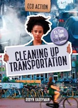 Cleaning Up Transportation - Robyn Hardyman - 9781915153630
