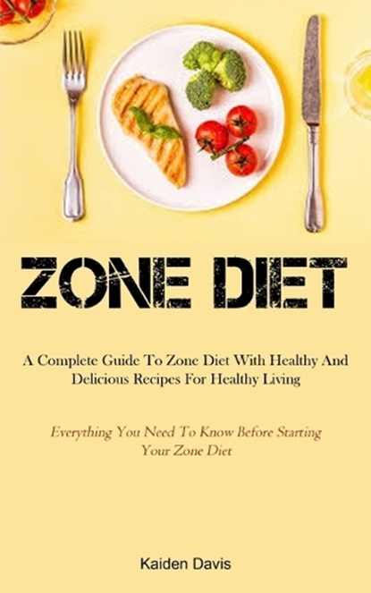 Zone Diet, DAVIS,  Kaiden Davis - Paperback - 9781915162922
