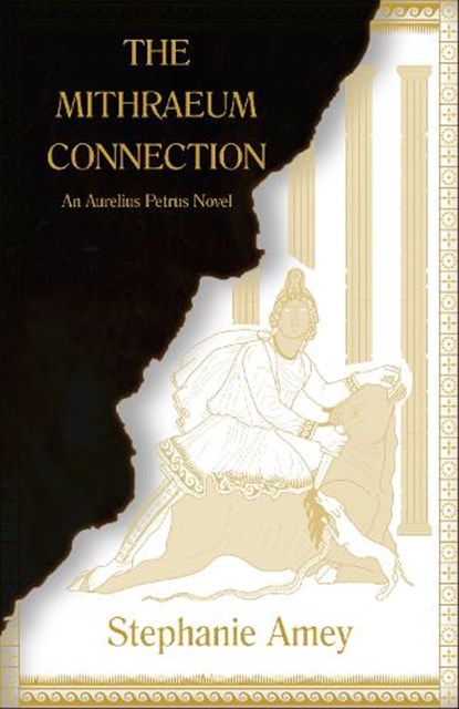 The Mithraeum Connection, Stephanie Amey - Paperback - 9781915179531