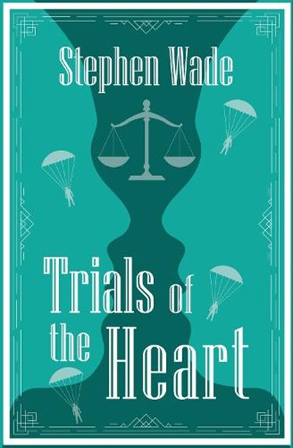 Trials of the Heart, Stephen Wade - Paperback - 9781915179593