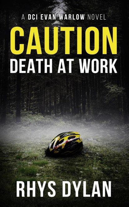 Caution Death At Work, Rhys Dylan - Paperback - 9781915185037