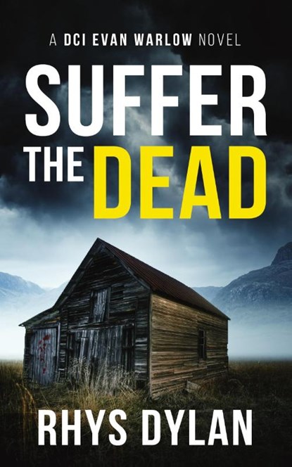 Suffer The Dead, Rhys Dylan - Paperback - 9781915185075