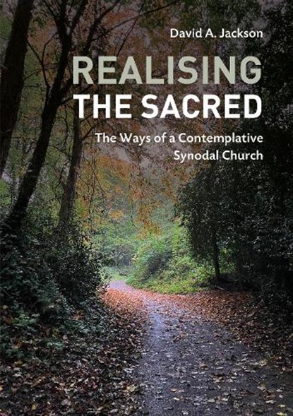 Realising the Sacred, David A. Jackson - Paperback - 9781915198280