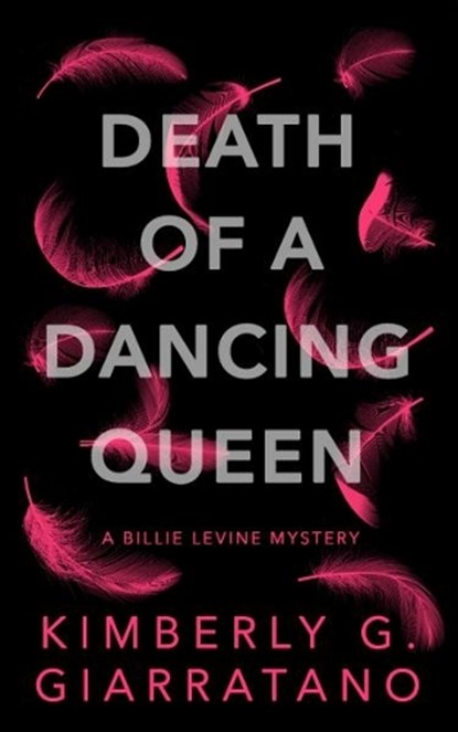 Death of A Dancing Queen, Kimberly G. Giarratano - Paperback - 9781915202420