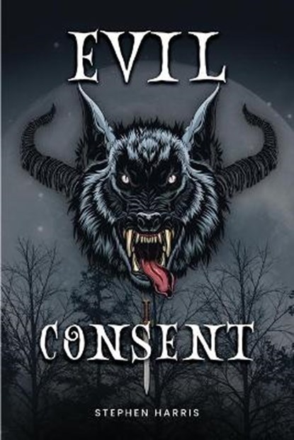 Evil Consent, HARRIS,  Stephen - Paperback - 9781915206176
