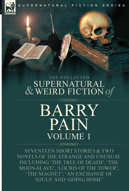 Barry, P: Collected Supernatural and Weird Fiction of Barry, Pain Barry - Gebonden - 9781915234544