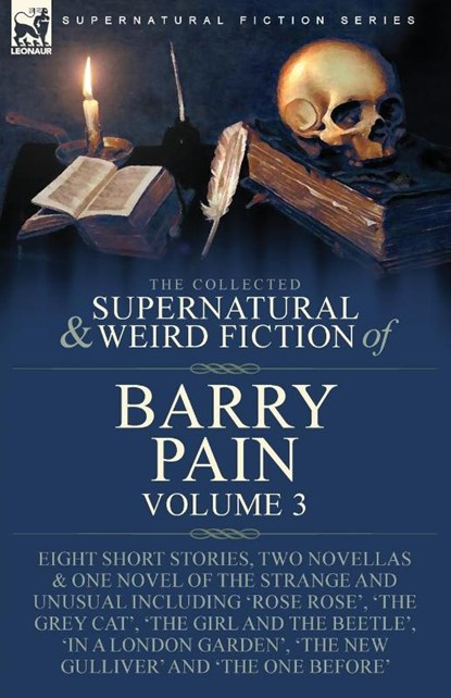 The Collected Supernatural and Weird Fiction of Barry Pain-Volume 3, Barry Pain - Paperback - 9781915234759