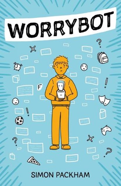 Worrybot, Simon Packham - Paperback - 9781915235473