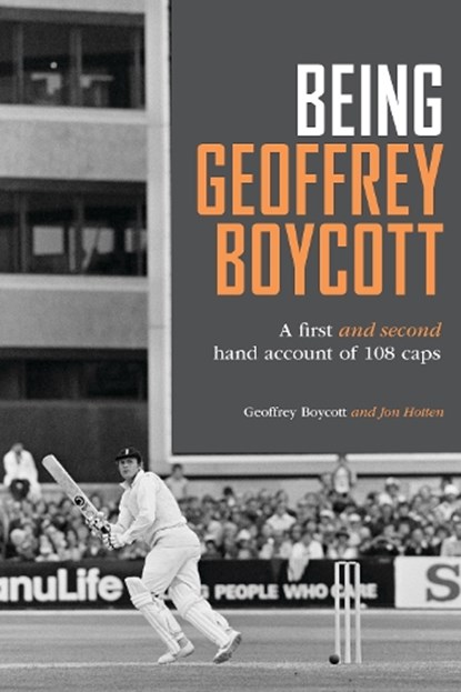 Being Geoffrey Boycott, Geoffrey Boycott - Gebonden - 9781915237064